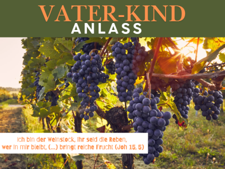 Vater-Kind-Anlass: Weinbergwanderung mit Spiessliplausch