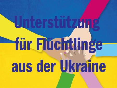 Unterstützung für Flüchtlinge aus der Ukraine